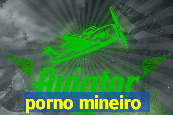 porno mineiro